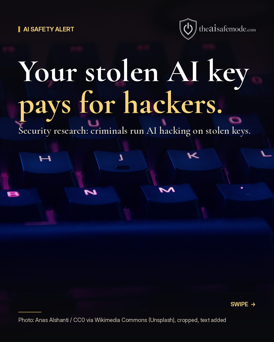 News graphic: your stolen AI key pays for hackers